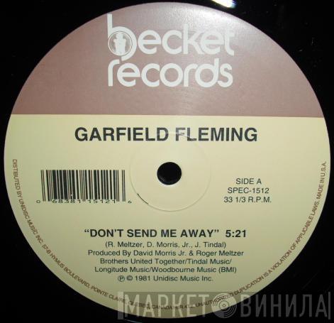 Garfield Fleming, David Morris  - Don't Send Me Away / Saturday Night