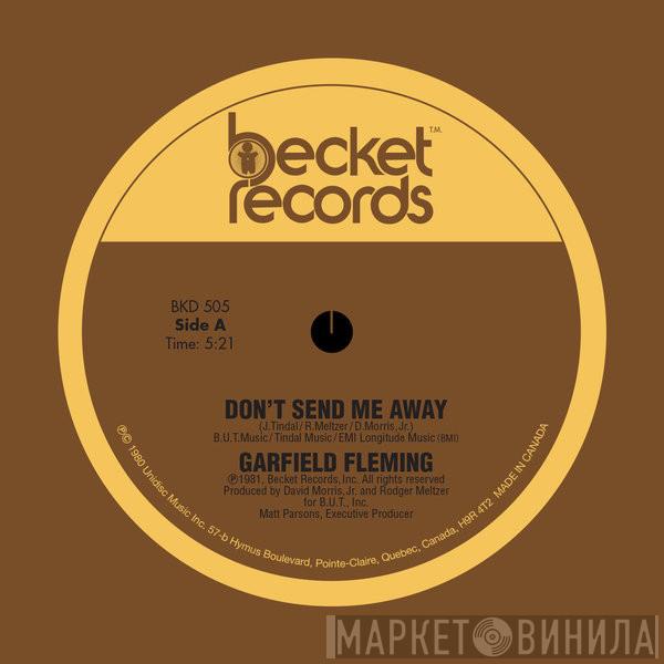  Garfield Fleming  - Don't Send Me Away / You Got Dat Right
