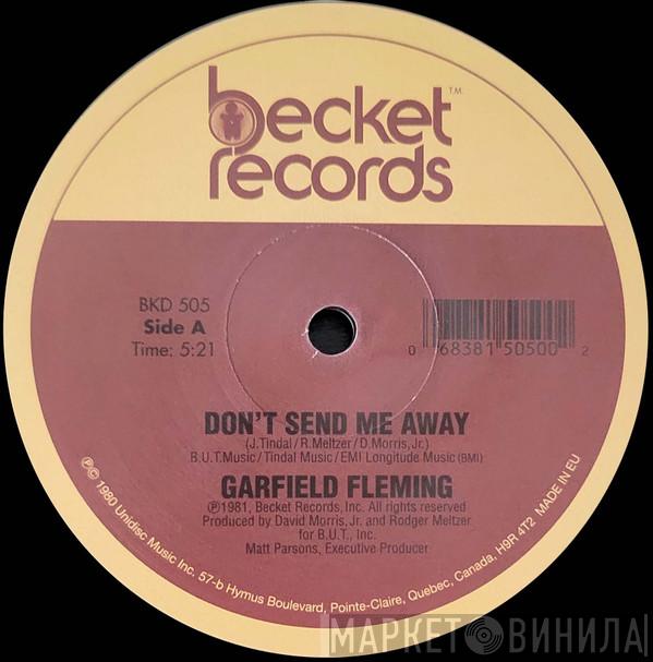 Garfield Fleming - Don't Send Me Away