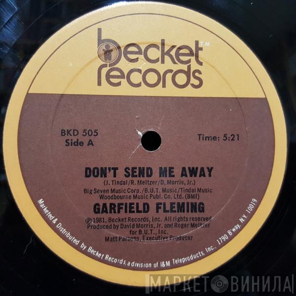  Garfield Fleming  - Don't Send Me Away