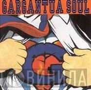 Gargantua Soul - Gargantua Soul