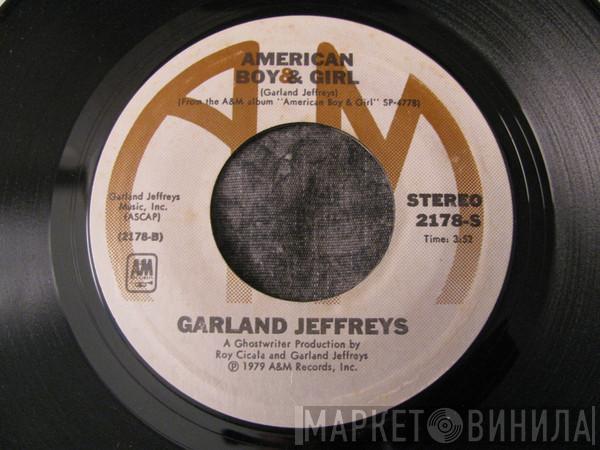  Garland Jeffreys  - Livin' For Me / American Boy & Girl