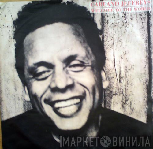 Garland Jeffreys - Welcome To The World