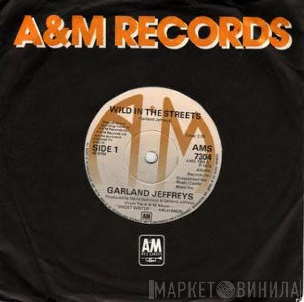 Garland Jeffreys - Wild In The Streets