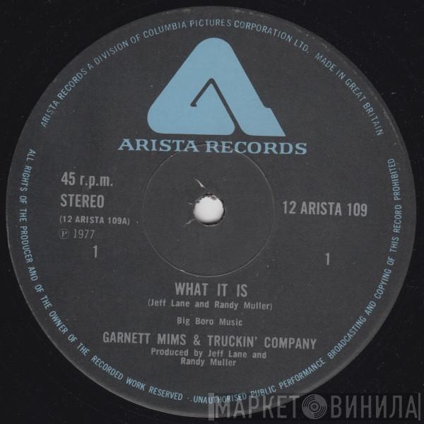 Garnet Mimms & Truckin' Company - What It Is