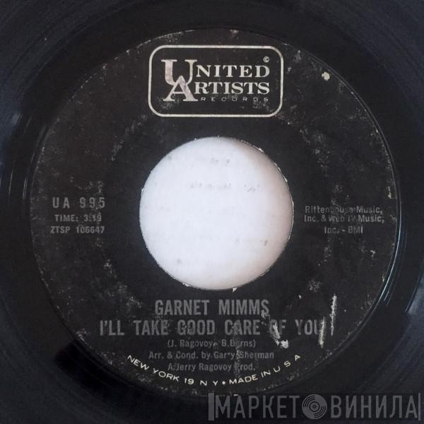 Garnet Mimms - I'll Take Good Care Of You