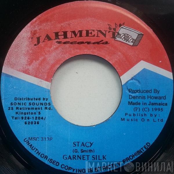 Garnett Silk - Stacy