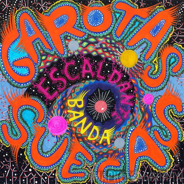  Garotas Suecas  - Escaldante Banda