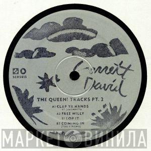 Garrett David - The Queen! Tracks Pt. 2
