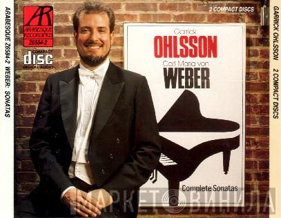 Garrick Ohlsson - Carl Maria Von Weber: Complete Sonatas