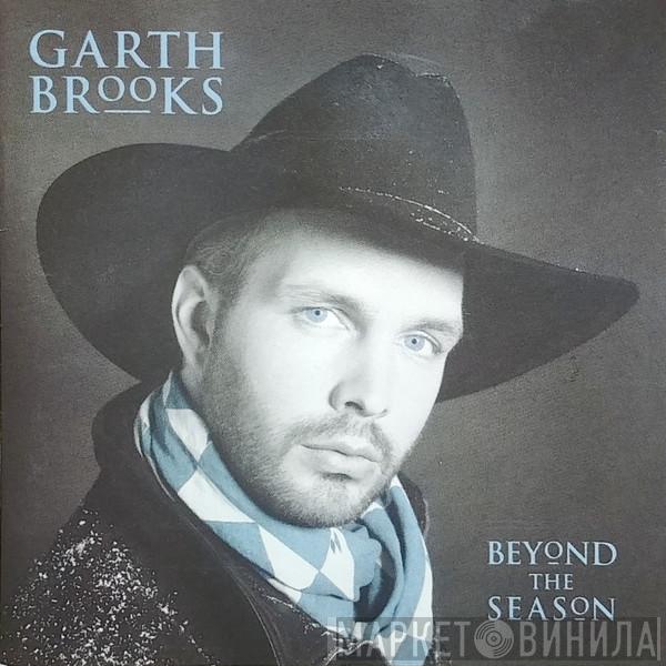  Garth Brooks  - Beyond The Season