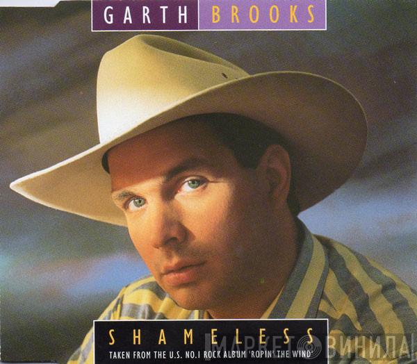 Garth Brooks - Shameless