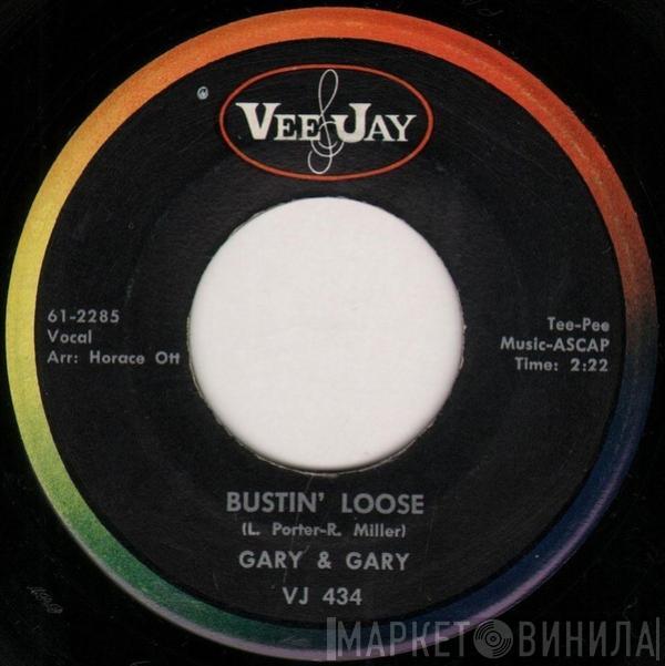  Gary & Gary  - Bustin' Loose / A Time To Live And Love