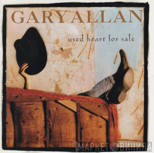 Gary Allan  - Used Heart For Sale