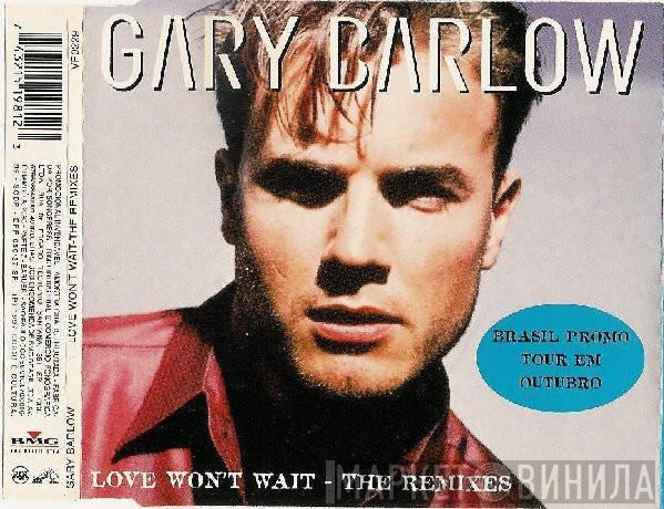  Gary Barlow  - Love Won't Wait - The Remixes
