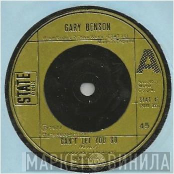 Gary Benson - Can't Let You Go