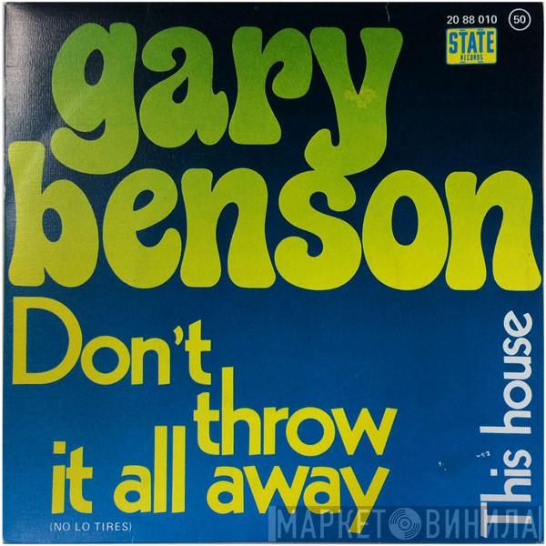  Gary Benson  - Don't Throw It All Away = No Lo Tires