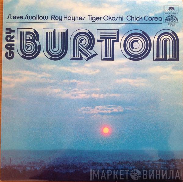 , Gary Burton , Steve Swallow , Roy Haynes , Tiger Okoshi  Chick Corea  - Gary Burton