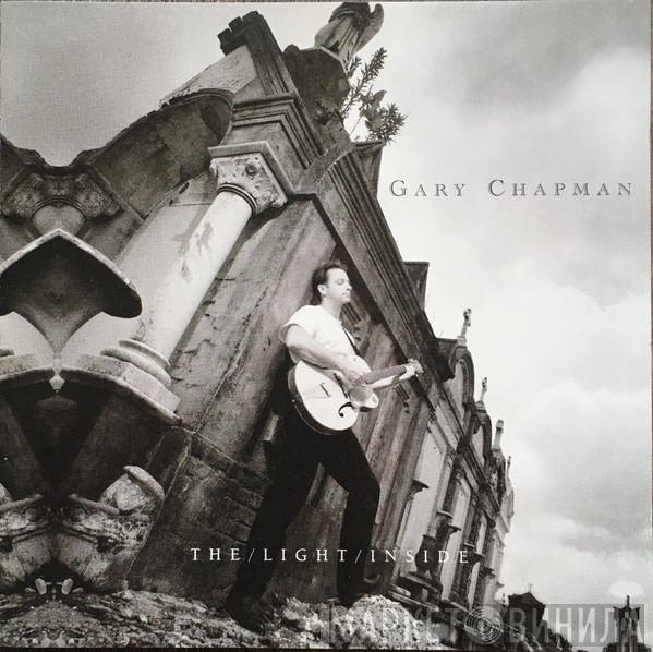 Gary Chapman - The Light Inside