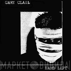 Gary Clail, Tackhead - Hard Left
