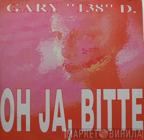  Gary D.  - Oh Ja, Bitte