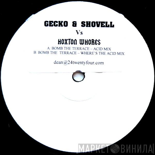 Gary Gecko, Shovell, Hoxton Whores - Bomb The Terrace