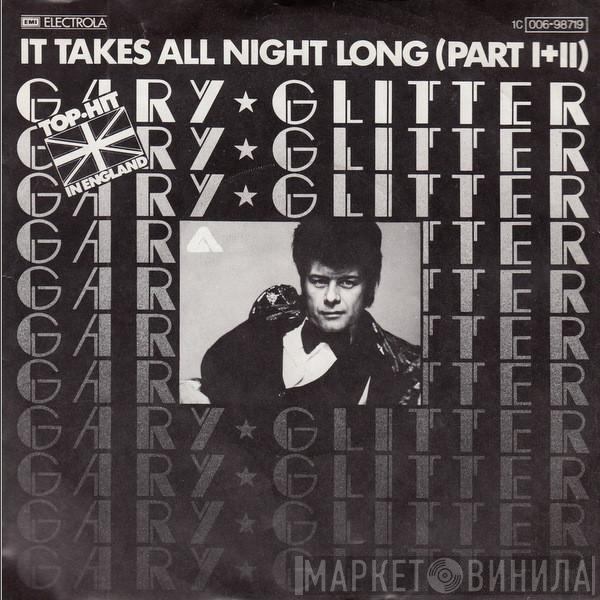  Gary Glitter  - It Takes All Night Long