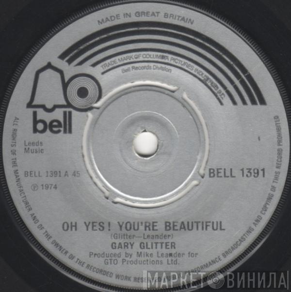 Gary Glitter - Oh Yes ! You're Beautiful