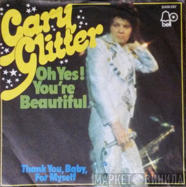 Gary Glitter - Oh Yes! You're Beautiful