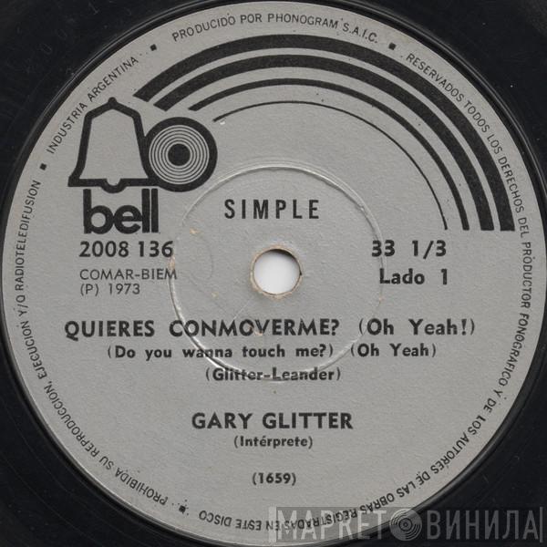 Gary Glitter  - Quieres Conmoverme? (Oh Yeah!)