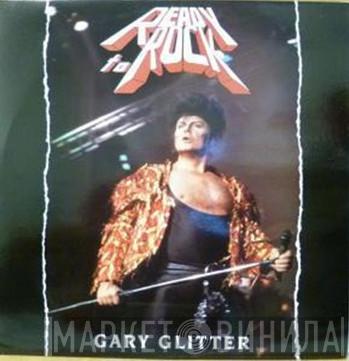 Gary Glitter  - Ready To Rock