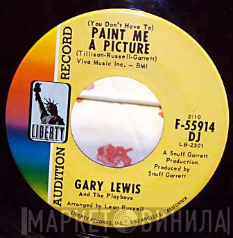  Gary Lewis & The Playboys  - (You Don't Have To) Paint Me A Picture / Looking For The Stars