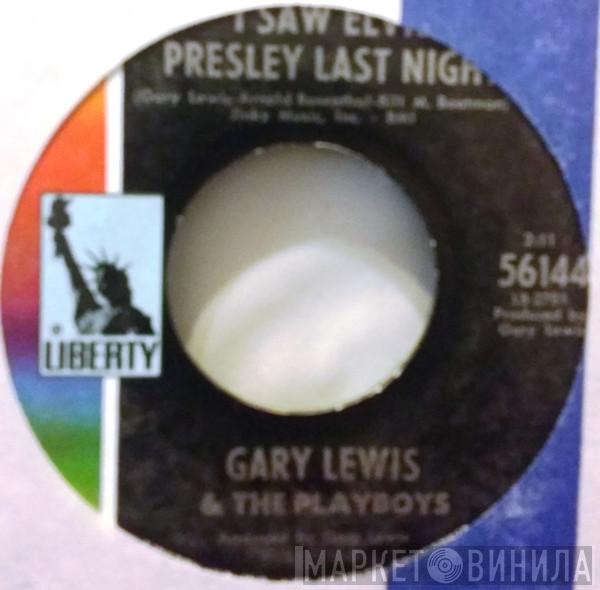 Gary Lewis & The Playboys  - I Saw Elvis Presley Last Night / Something Is Wrong