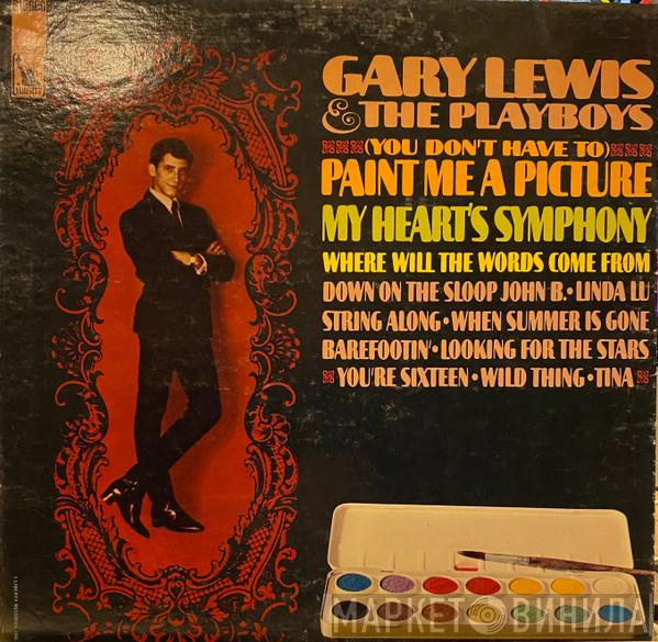  Gary Lewis & The Playboys  - (You Don't Have To) Paint Me A Picture