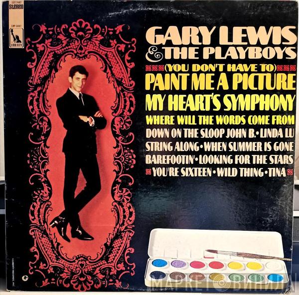  Gary Lewis & The Playboys  - (You Don't Have To) Paint Me A Picture