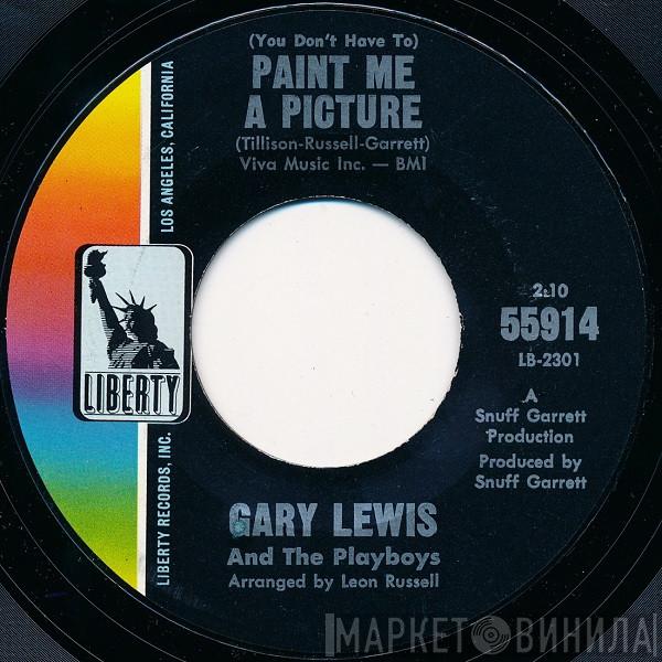  Gary Lewis & The Playboys  - (You Don't Have To) Paint Me A Picture