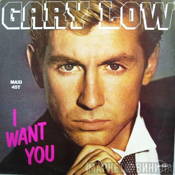 Gary Low - I Want You