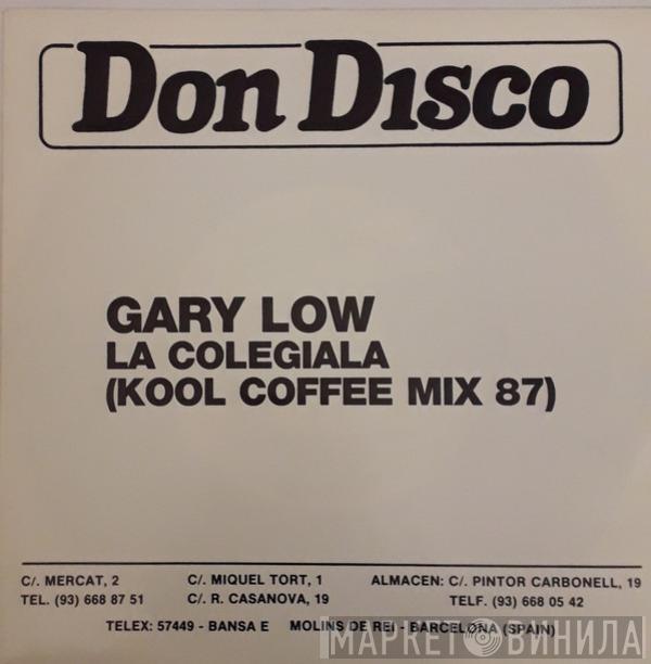  Gary Low  - La Colegiala (Kool Coffee Mix 87)