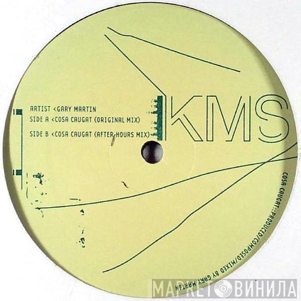 Gary Martin - Cosa Caugat