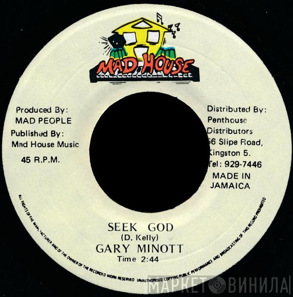Gary Minott - Seek God
