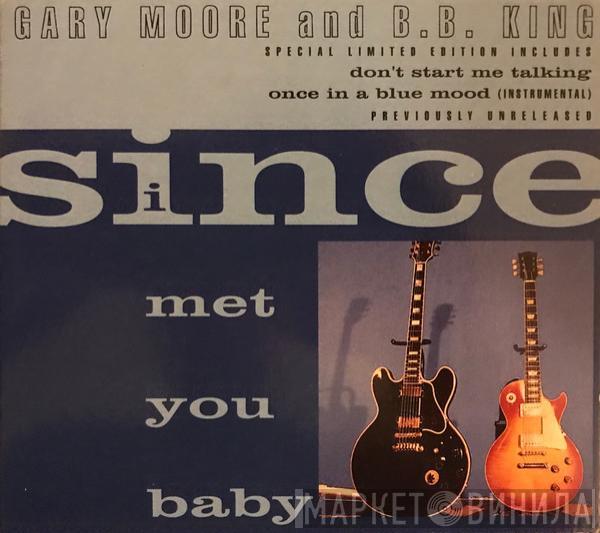 Gary Moore, B.B. King - Since I Met You Baby