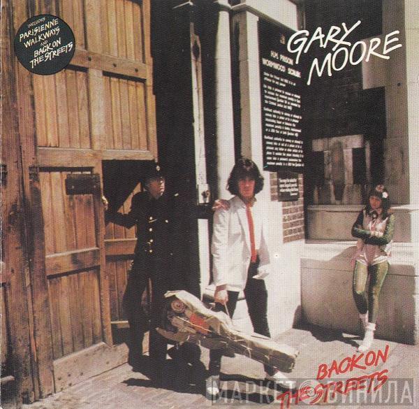  Gary Moore  - Back On The Streets