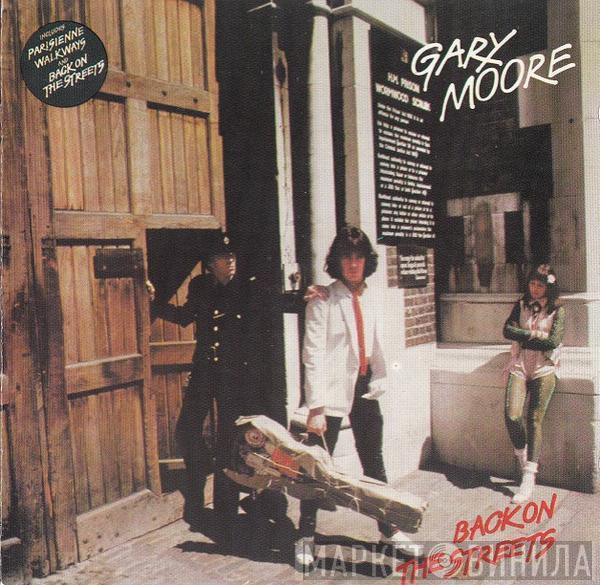  Gary Moore  - Back On The Streets