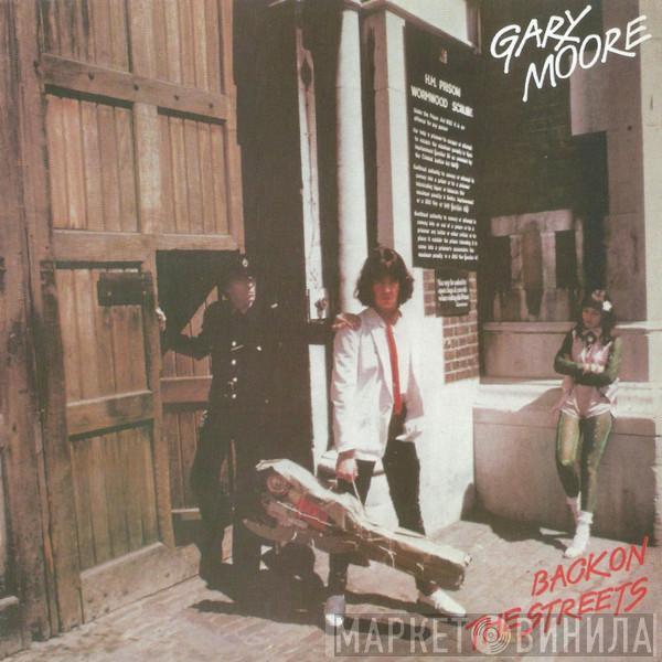  Gary Moore  - Back On The Streets