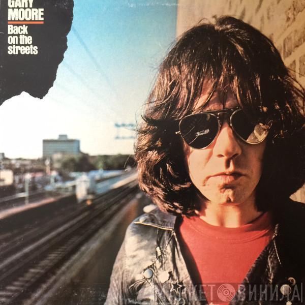  Gary Moore  - Back On The Streets