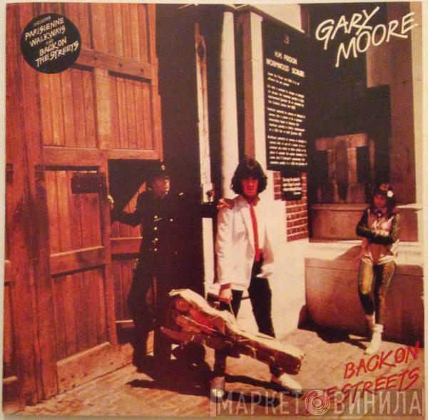  Gary Moore  - Back On The Streets