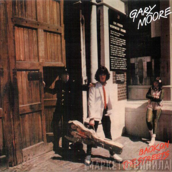  Gary Moore  - Back On The Streets