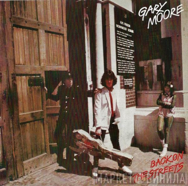  Gary Moore  - Back On The Streets
