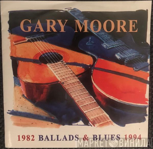  Gary Moore  - Ballads & Blues 1982 - 1994