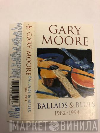  Gary Moore  - Ballads & Blues 1982 - 1994